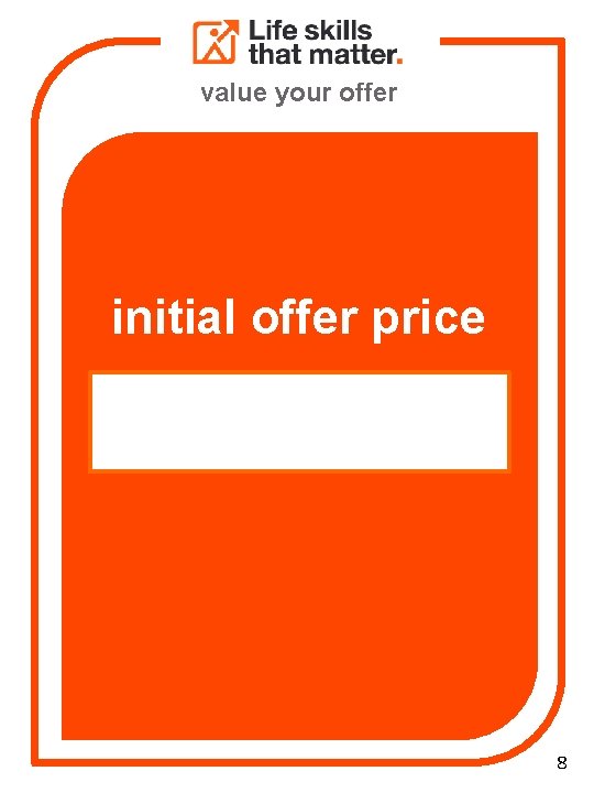 value your offer initial offer price 8 