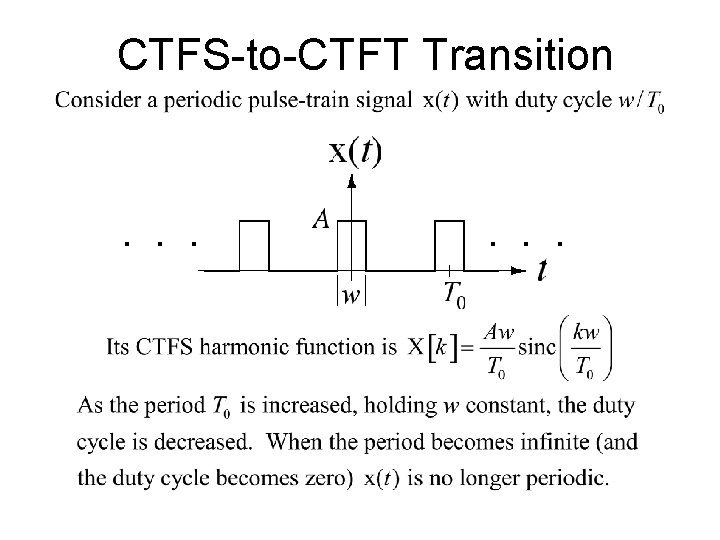 CTFS-to-CTFT Transition . . . 