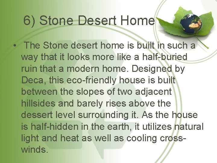 6) Stone Desert Home • The Stone desert home is built in such a