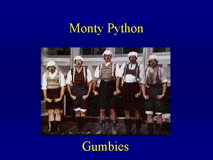 Monty Python Gumbies 