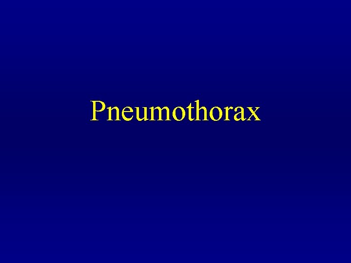 Pneumothorax 