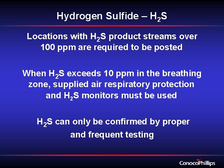 Hydrogen Sulfide – H 2 S Locations with H 2 S product streams over