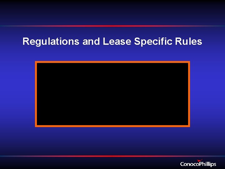 Regulations and Lease Specific Rules 