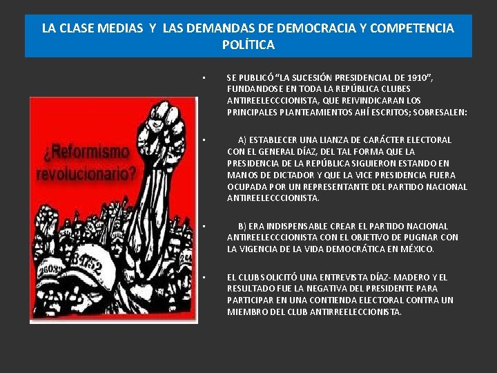 LA CLASE MEDIAS Y LAS DEMANDAS DE DEMOCRACIA Y COMPETENCIA POLÍTICA • SE PUBLICÓ