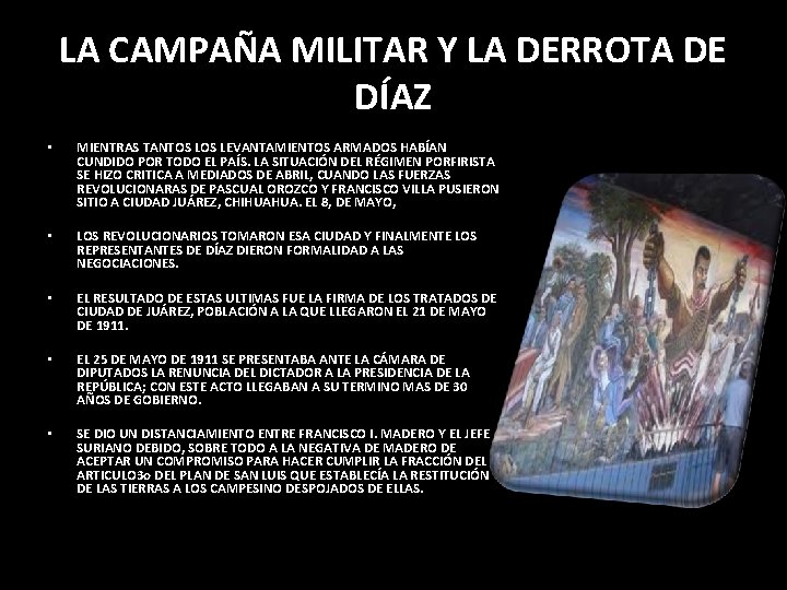 LA CAMPAÑA MILITAR Y LA DERROTA DE DÍAZ • MIENTRAS TANTOS LEVANTAMIENTOS ARMADOS HABÍAN