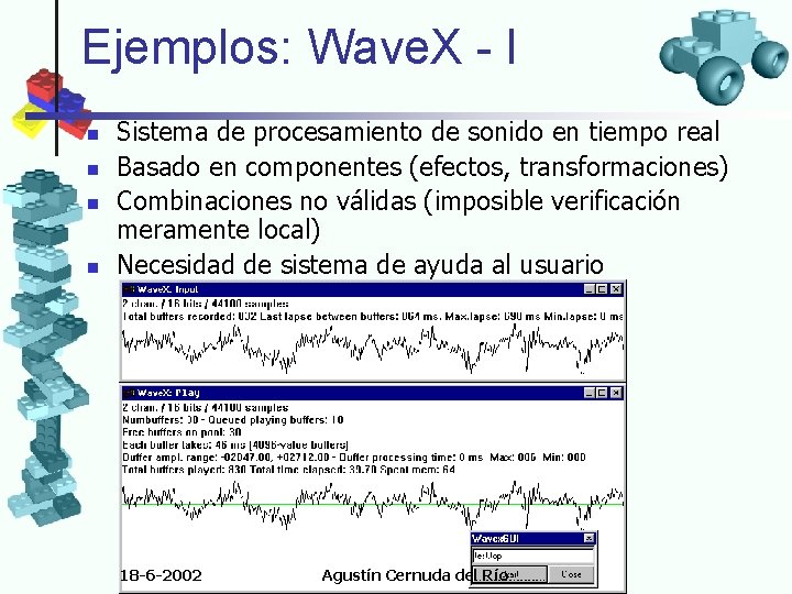 Ejemplos: Wave. X - I n n Sistema de procesamiento de sonido en tiempo