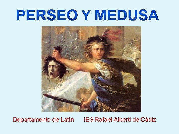 Departamento de Latín IES Rafael Alberti de Cádiz 