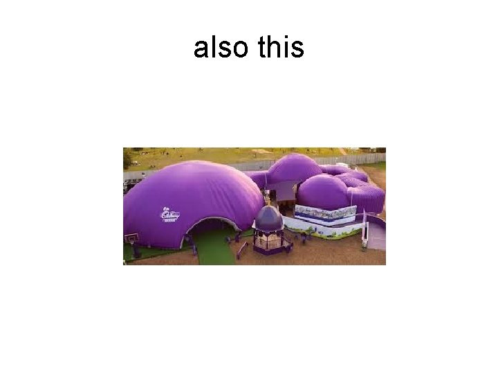 also this also this