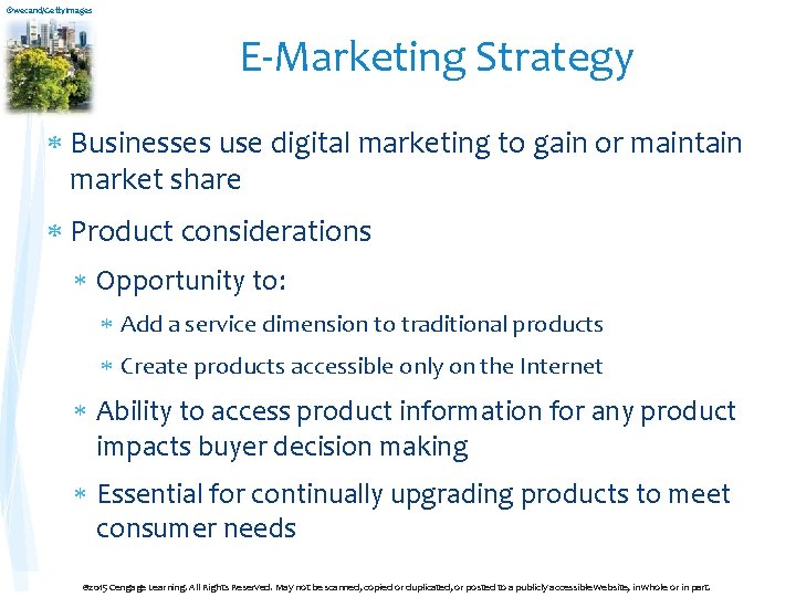 ©wecand/Getty. Images E-Marketing Strategy Businesses use digital marketing to gain or maintain market share