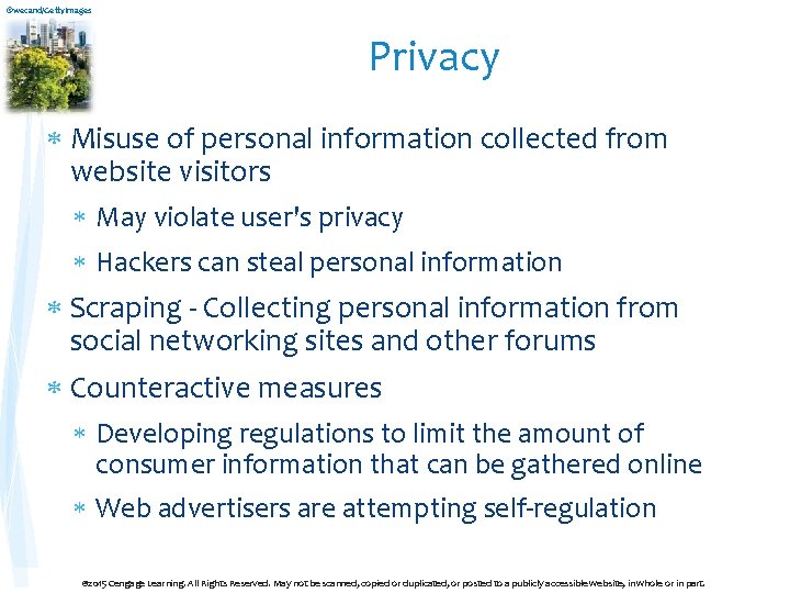 ©wecand/Getty. Images Privacy Misuse of personal information collected from website visitors May violate user's