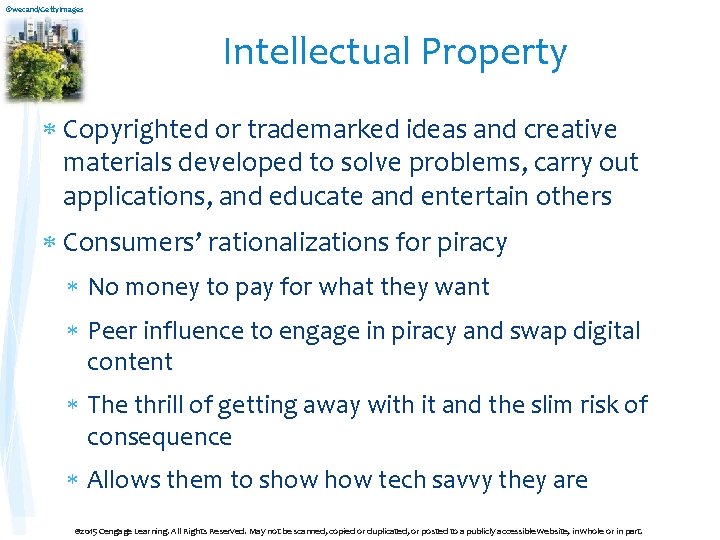©wecand/Getty. Images Intellectual Property Copyrighted or trademarked ideas and creative materials developed to solve