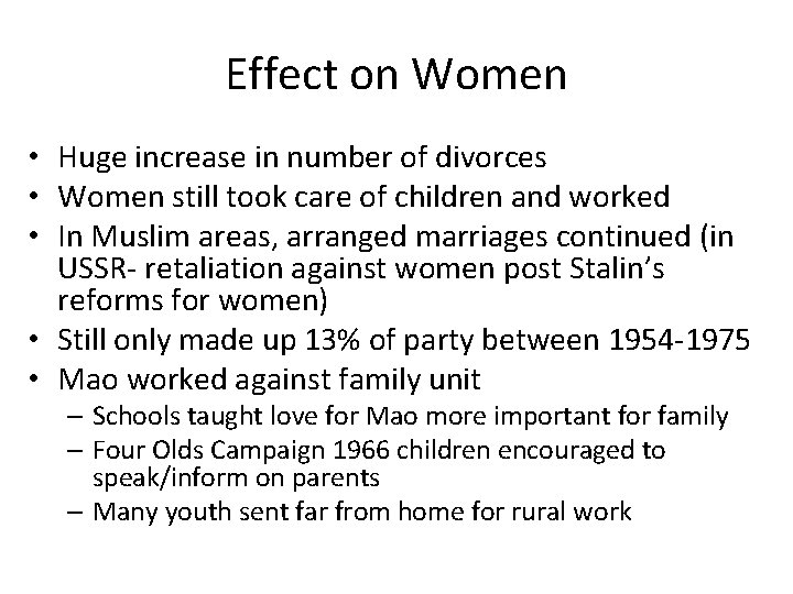 Effect on Women • Huge increase in number of divorces • Women still took