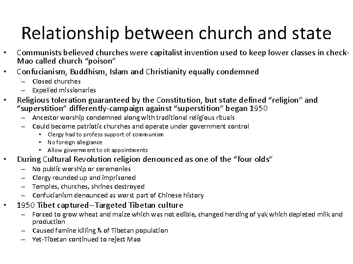 Relationship between church and state • • Communists believed churches were capitalist invention used