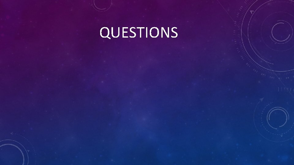 QUESTIONS 