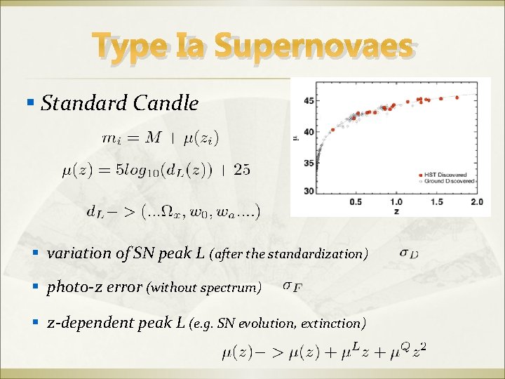 Type Ia Supernovaes Standard Candle variation of SN peak L (after the standardization) photo-z