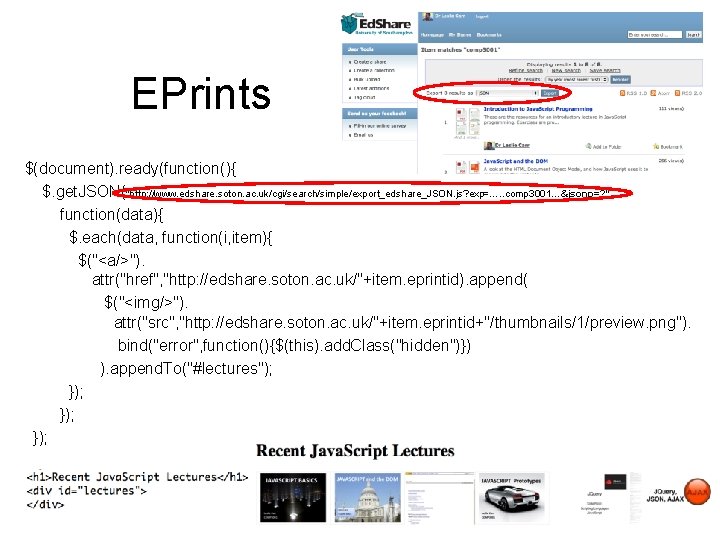 EPrints $(document). ready(function(){ $. get. JSON("http: //www. edshare. soton. ac. uk/cgi/search/simple/export_edshare_JSON. js? exp=…. .