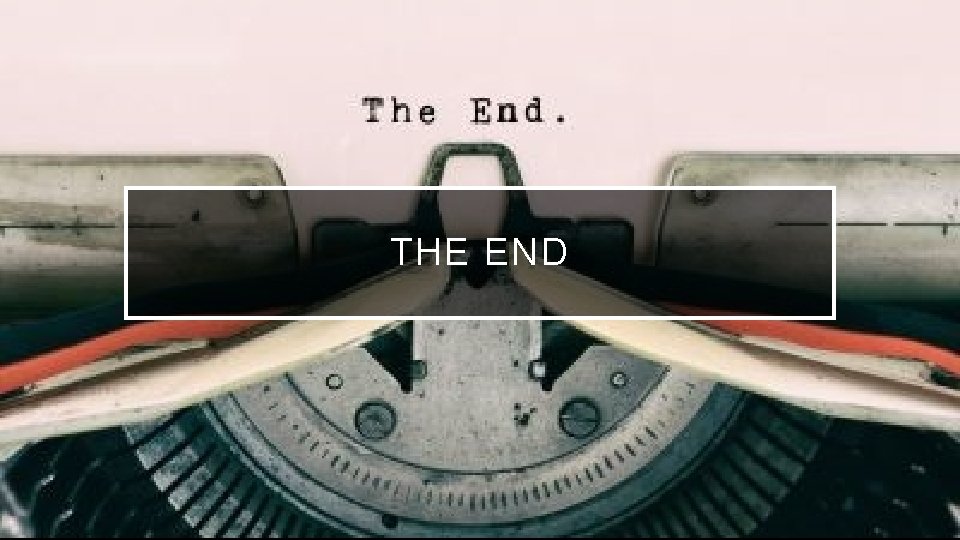 THE END 