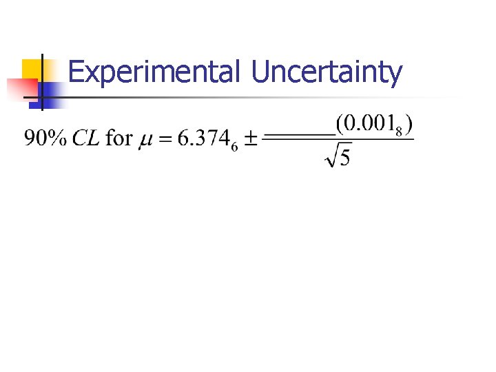 Experimental Uncertainty 