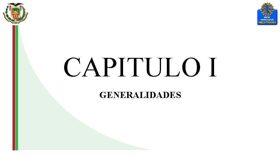 CAPITULO I GENERALIDADES 