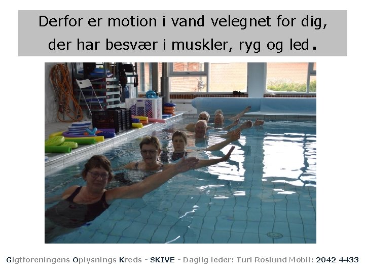 Derfor er motion i vand velegnet for dig, der har besvær i muskler, ryg