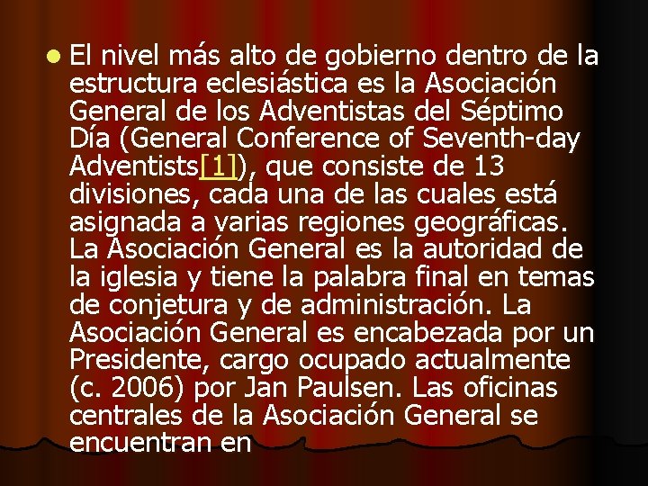 l El nivel más alto de gobierno dentro de la estructura eclesiástica es la