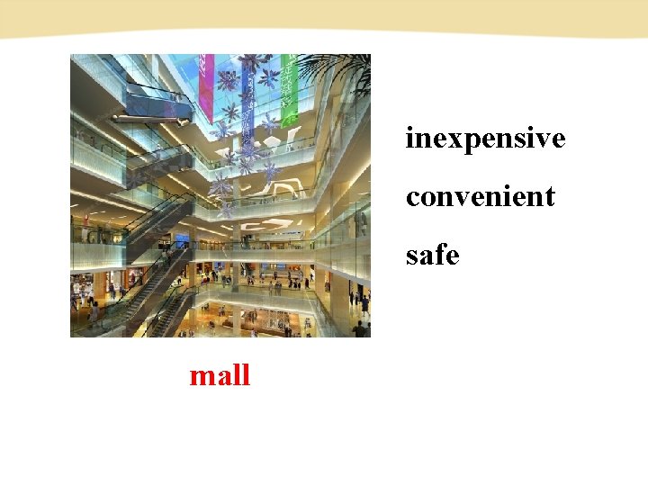 inexpensive convenient safe mall 