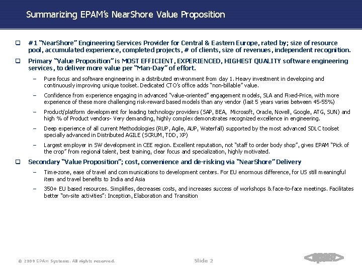 Summarizing EPAM’s Near. Shore Value Proposition q #1 “Near. Shore” Engineering Services Provider for