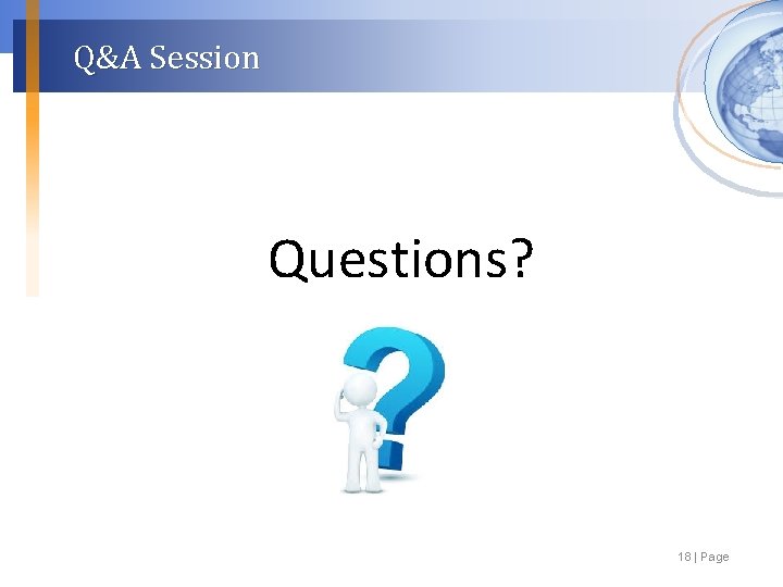 Q&A Session Questions? 18 | Page 