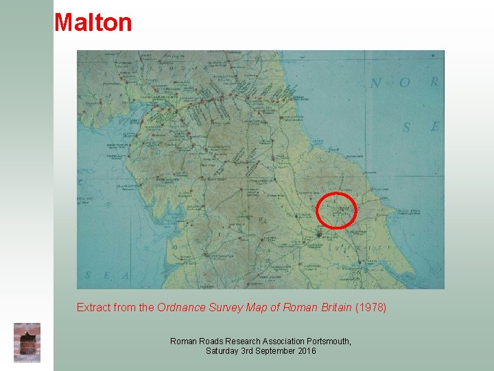 Malton Extract from the Ordnance Survey Map of Roman Britain (1978) Roman Roads Research Malton Extract from the Ordnance Survey Map of Roman Britain (1978) Roman Roads Research