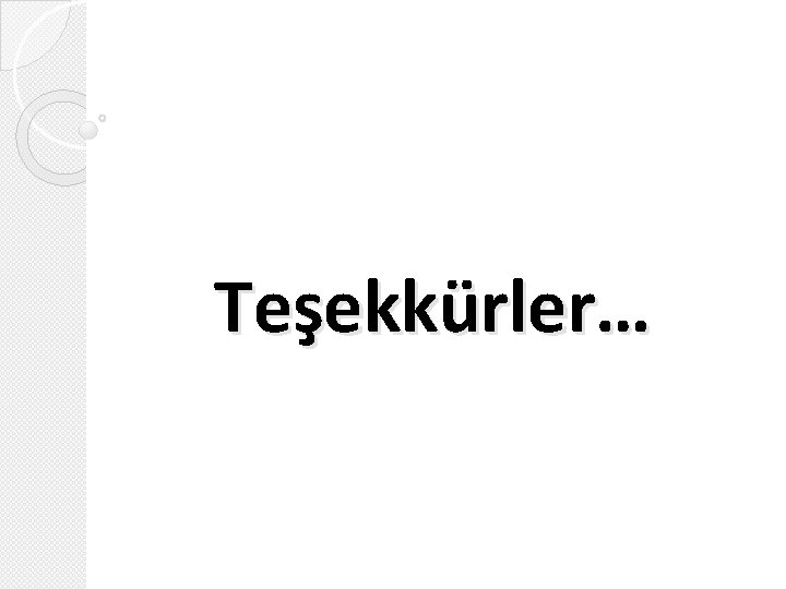 Teşekkürler… 