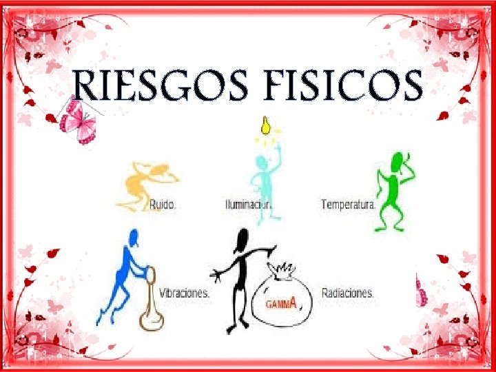 RIESGOS FISICOS 