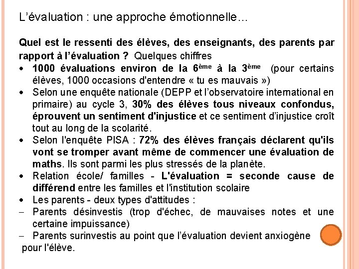 L’évaluation : une approche émotionnelle… Quel est le ressenti des élèves, des enseignants, des