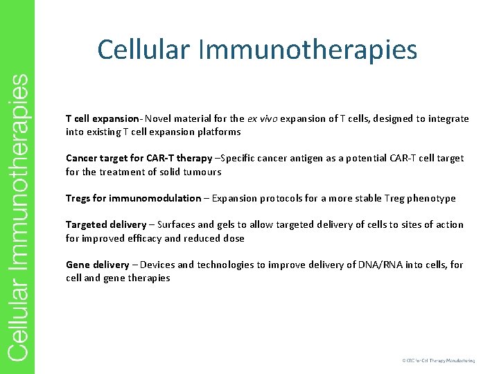 Cellular Immunotherapies T cell expansion- Novel material for the ex vivo expansion of T