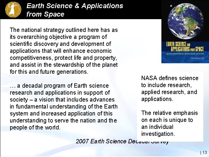 Earth Science & Applications from Space The national strategy outlined here has as its