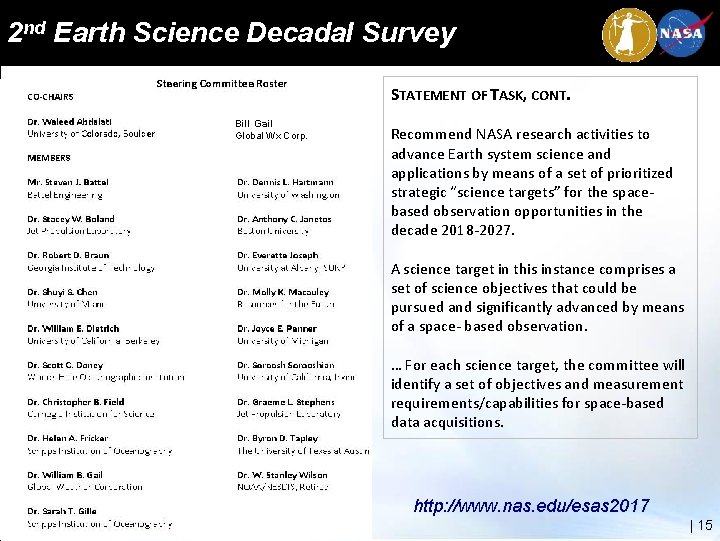 2 nd Earth Science Decadal Survey STATEMENT OF TASK, CONT. Bill Gail Global Wx