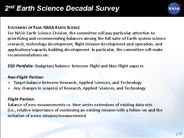 2 nd Earth Science Decadal Survey STATEMENT OF TASK: NASA EARTH SCIENCE For NASA