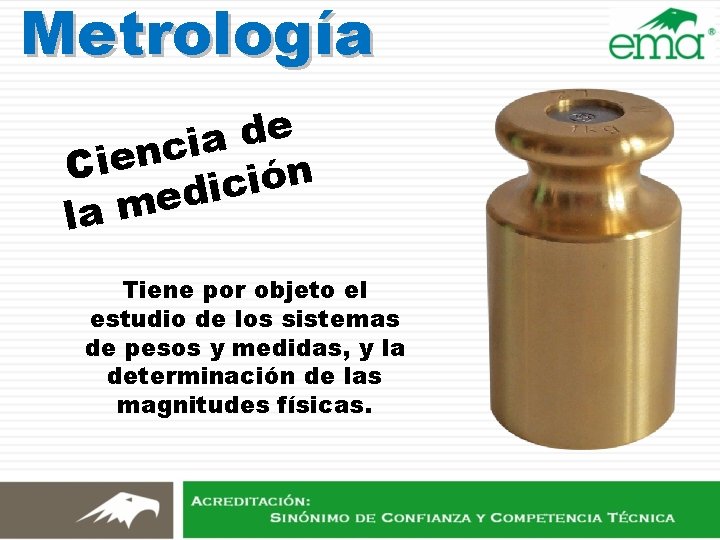 Metrología e d a i c n Cie n ó i c i d Metrología e d a i c n Cie n ó i c i d