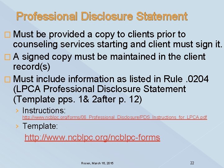 Professional Disclosure Statement � Must be provided a copy to clients prior to counseling