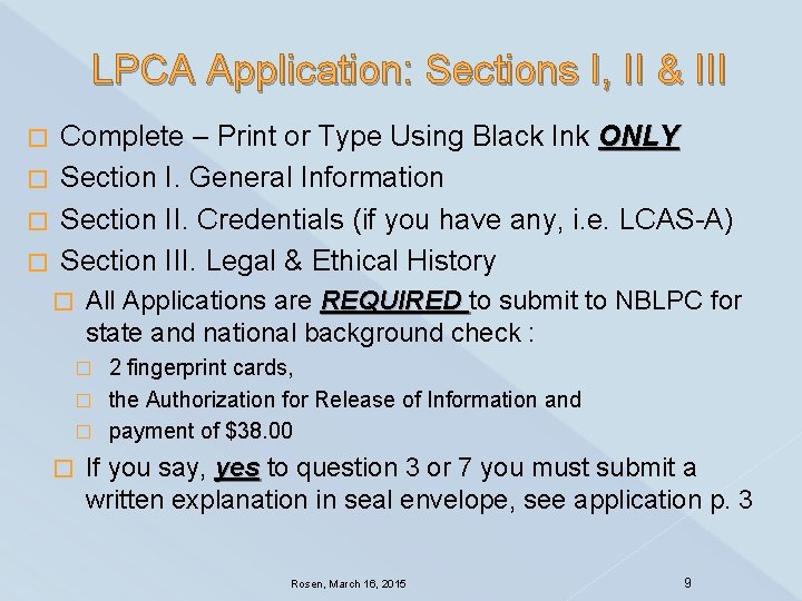LPCA Application: Sections I, II & III Complete – Print or Type Using Black