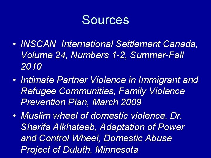 Sources • INSCAN International Settlement Canada, Volume 24, Numbers 1 -2, Summer-Fall 2010 •