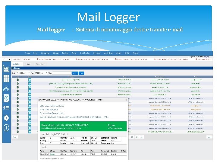 Mail Logger Mail logger : Sistema di monitoraggio device tramite e-mail 