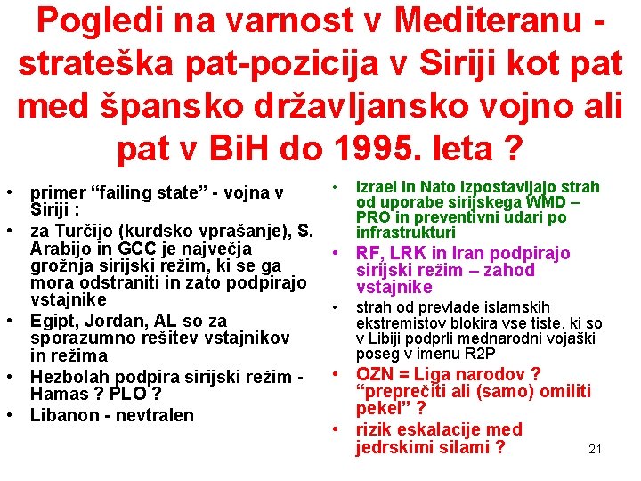 Pogledi na varnost v Mediteranu strateška pat-pozicija v Siriji kot pat med špansko državljansko