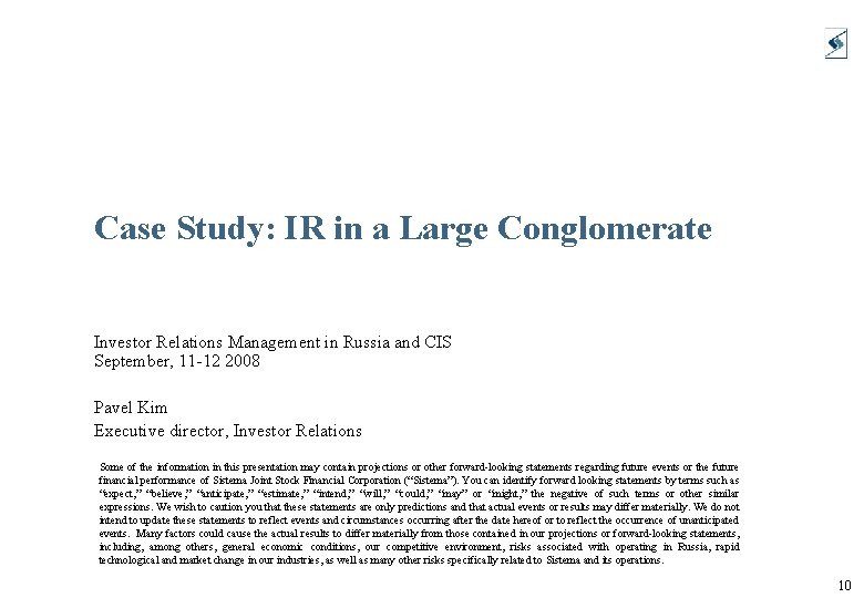 Case Study: IR in a Large Conglomerate Investor Relations Management in Russia and CIS