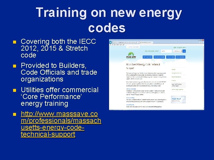 Training on new energy codes n n Covering both the IECC 2012, 2015 &