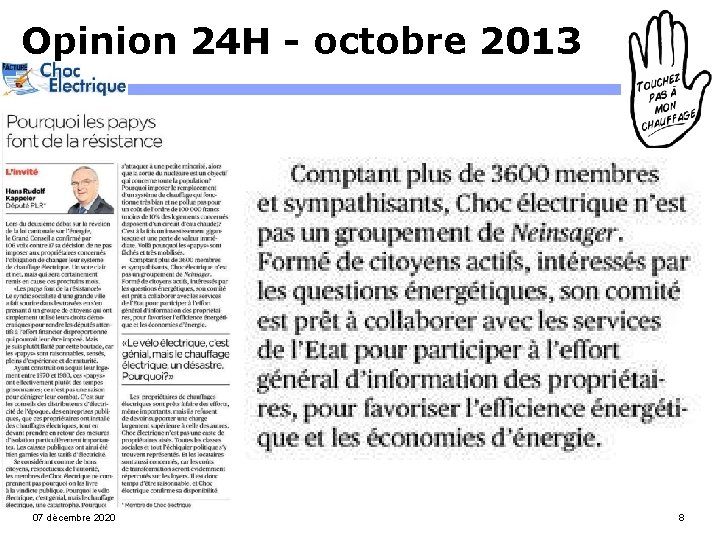 Opinion 24 H - octobre 2013 07 décembre 2020 8 