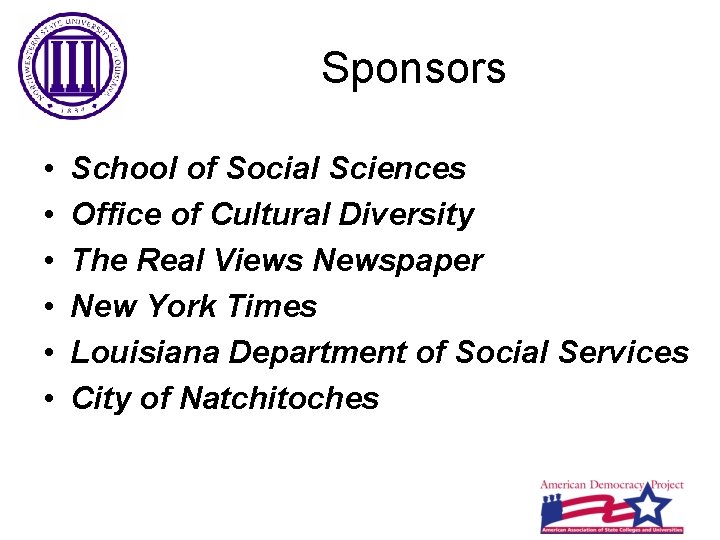 Sponsors • • • School of Social Sciences Office of Cultural Diversity The Real