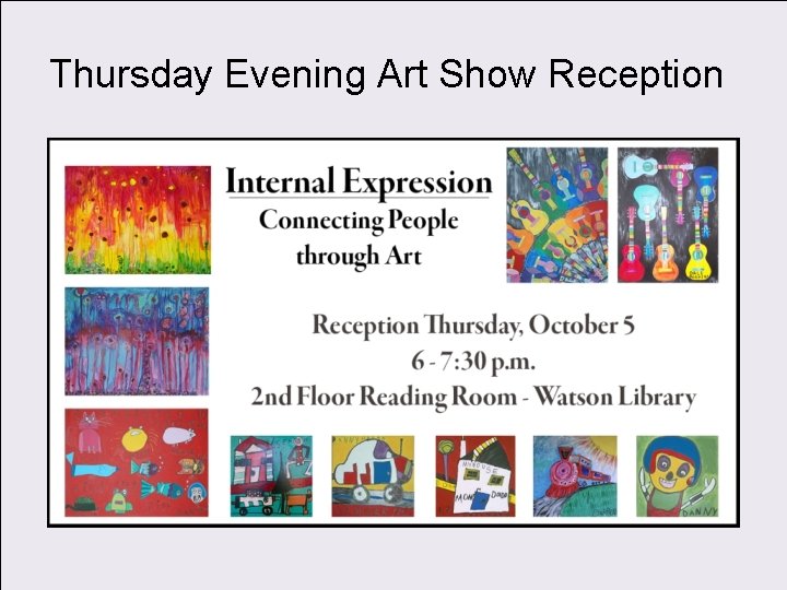 Thursday Evening Art Show Reception 