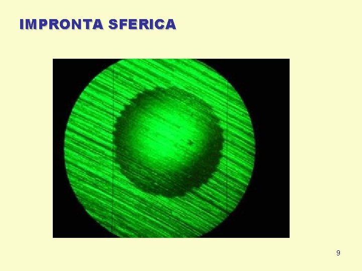 IMPRONTA SFERICA 9 IMPRONTA SFERICA 9