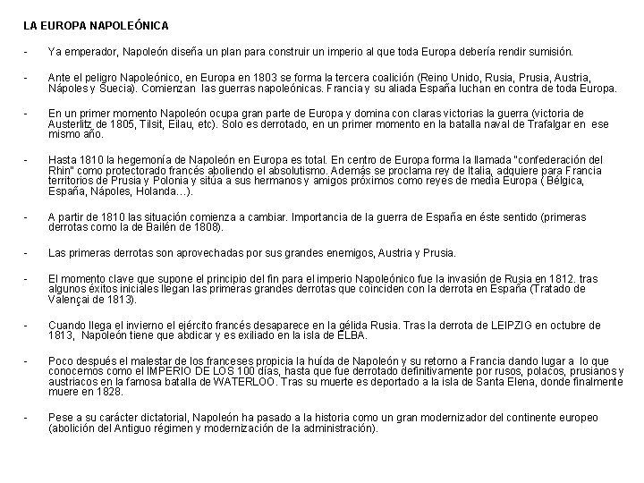 LA EUROPA NAPOLEÓNICA - Ya emperador, Napoleón diseña un plan para construir un imperio