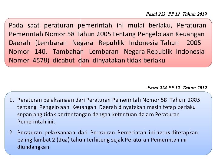 Pasal 223 PP 12 Tahun 2019 Pada saat peraturan pemerintah ini mulai berlaku, Peraturan Pasal 223 PP 12 Tahun 2019 Pada saat peraturan pemerintah ini mulai berlaku, Peraturan